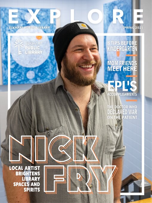 Title details for Explore - Spring 2025 by Elkhart Public Library - Available